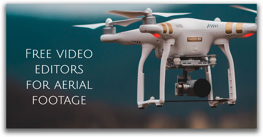 Best Drone Video Software for Free [2023]